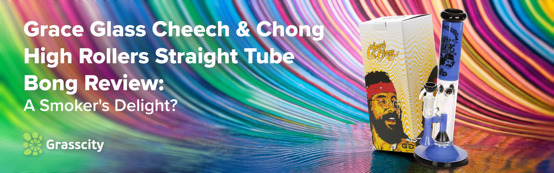 Grace glass cheech and chong Rollers