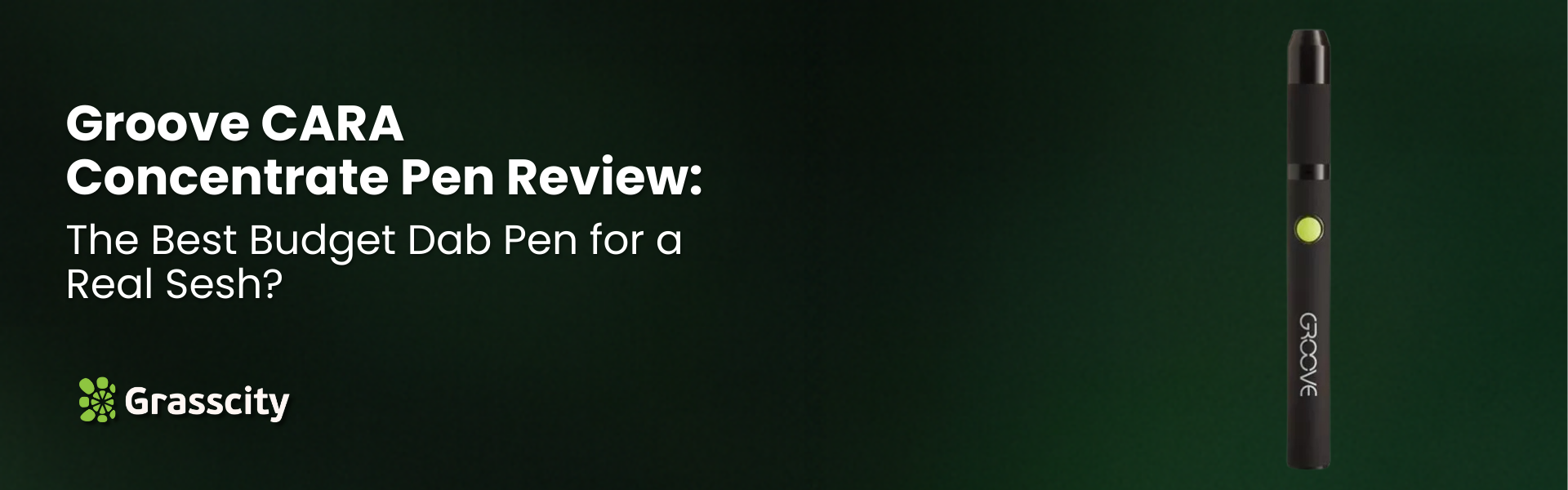 Groove CARA Concentrate Pen Review