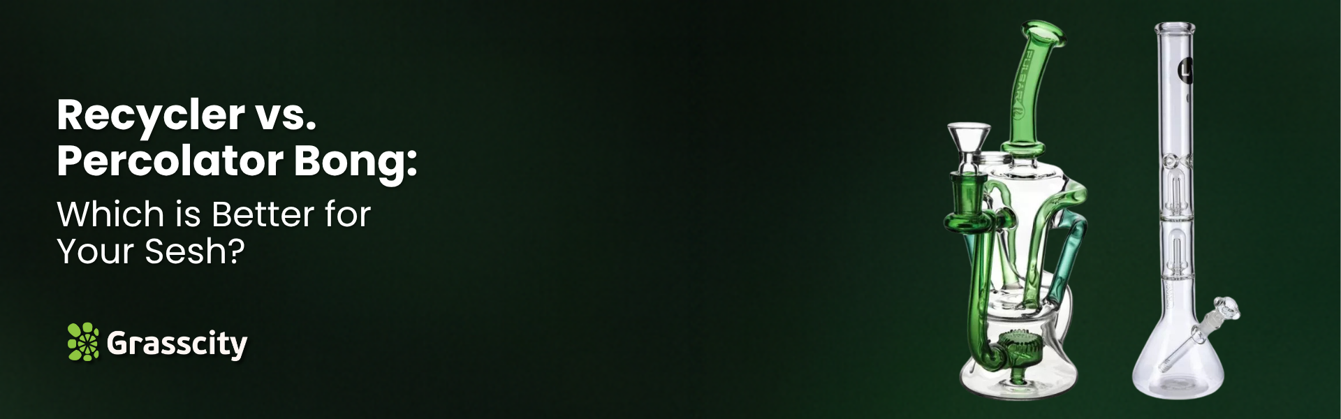 Recycler vs. Percolator Bong Which is Better for Your Sesh