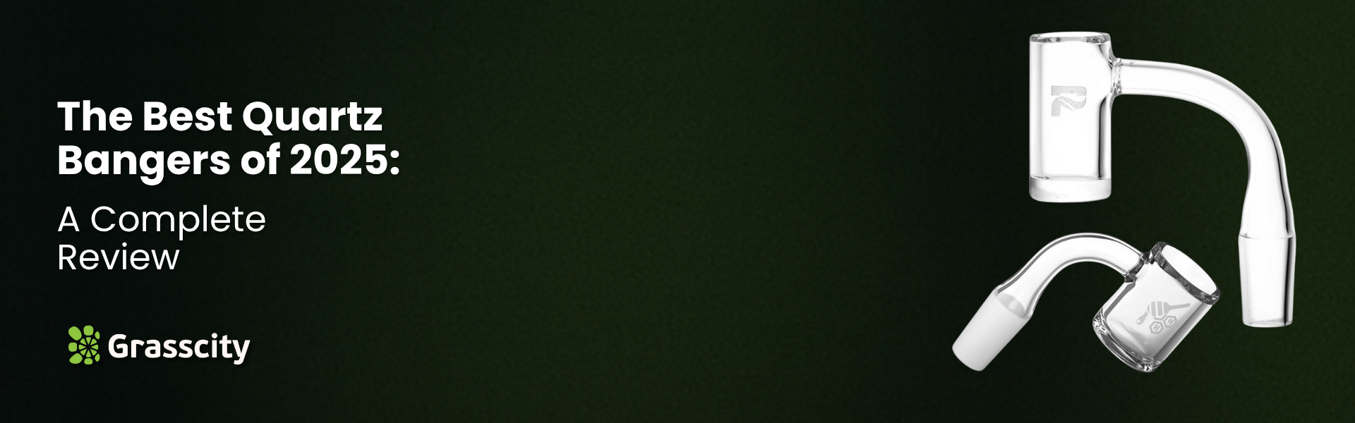 The Best Quartz Bangers of 2025: A Complete Review