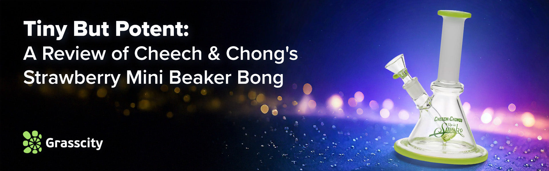 What is Cheech & Chong’s Strawberry Mini Beaker Bong?