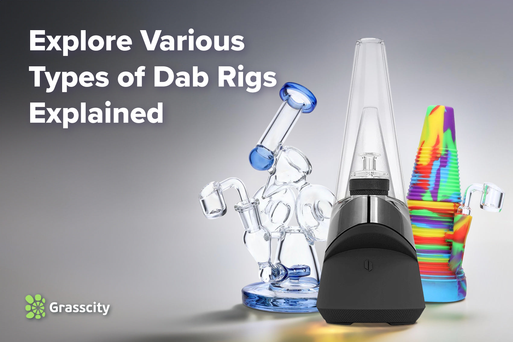 All Dab Rigs Dab Rig Exploration: Discover Various Types & Features – Grasscity USA
