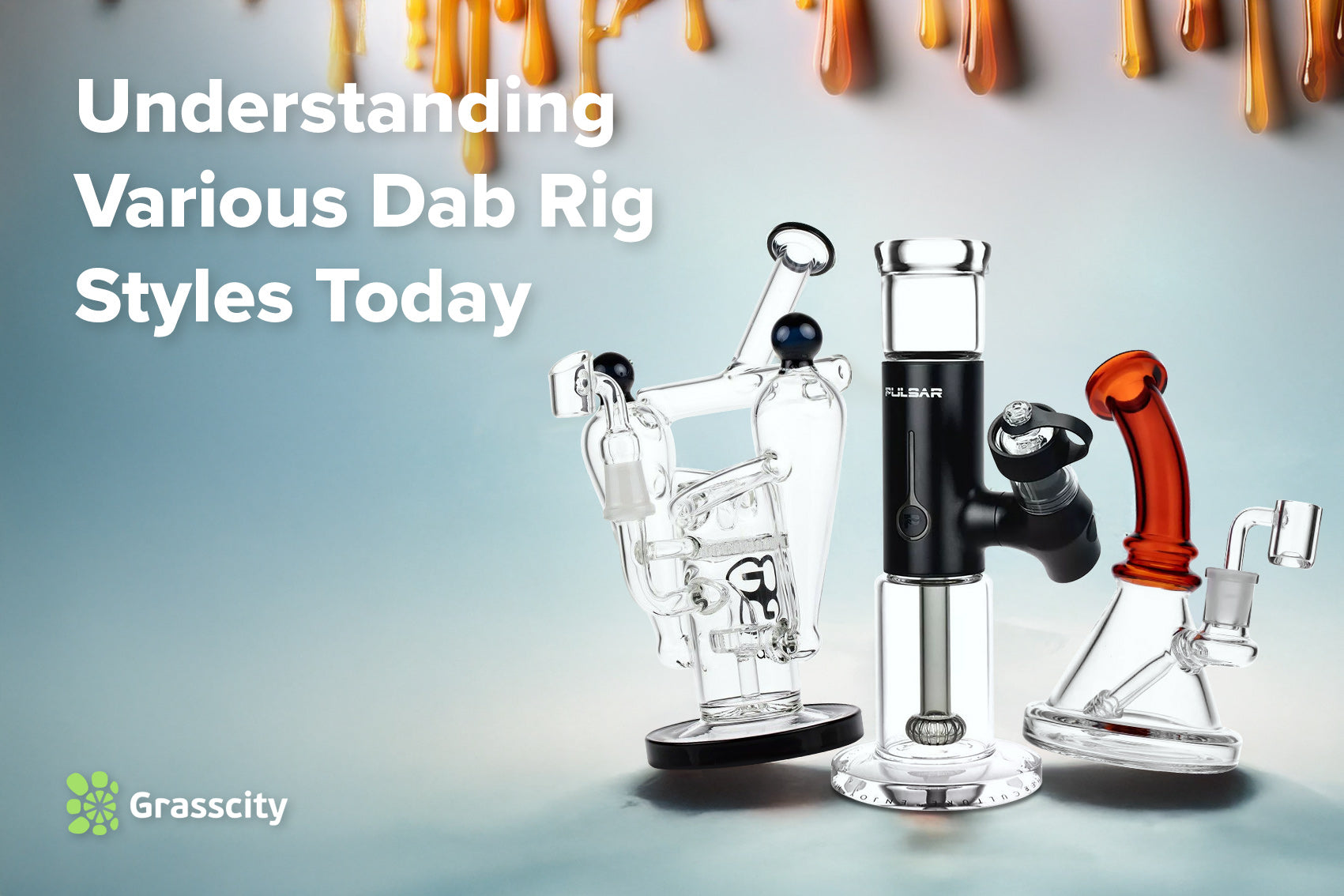 Dab Rig Styles: Exploring Modern Designs & Trends – Grasscity USA