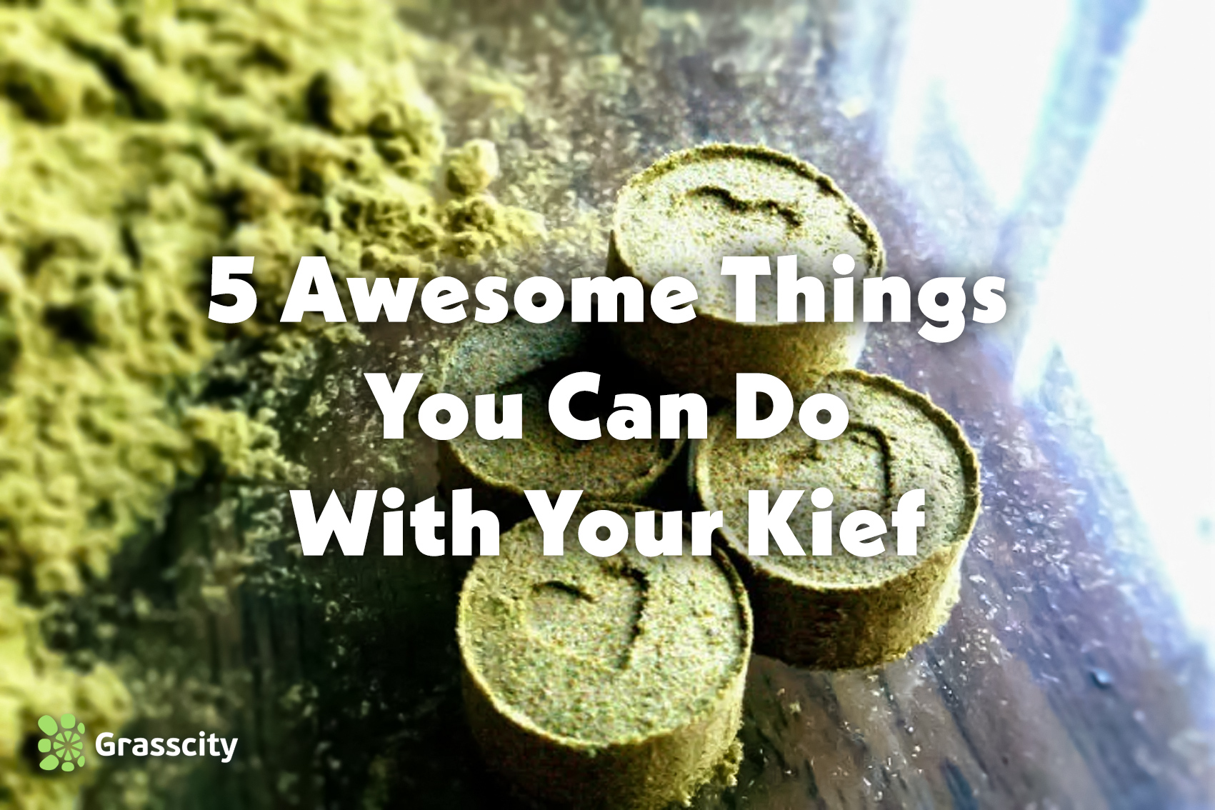 5 Awesome Things You Can Do With Your Kief