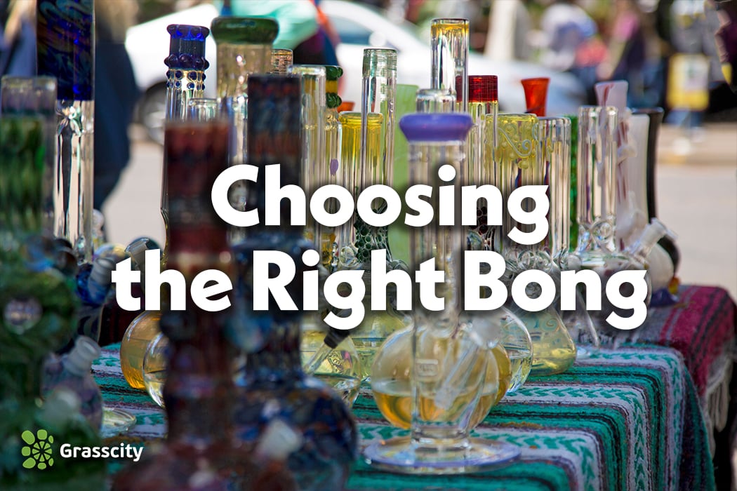 Choosing the Right Bong