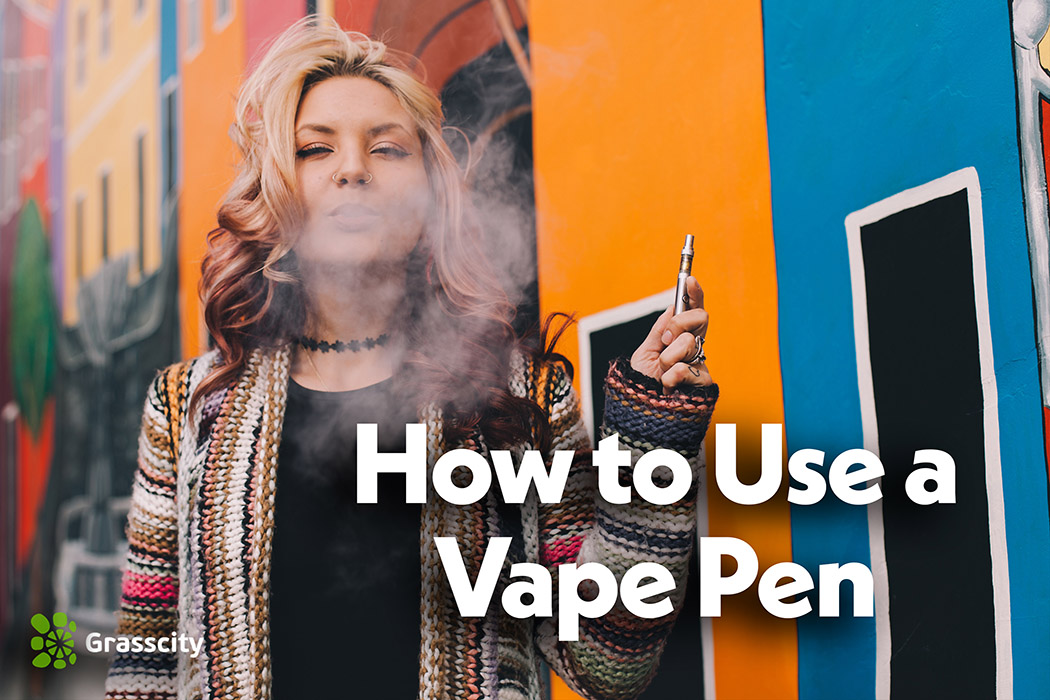 How to Use a Vape Pen for the First Time