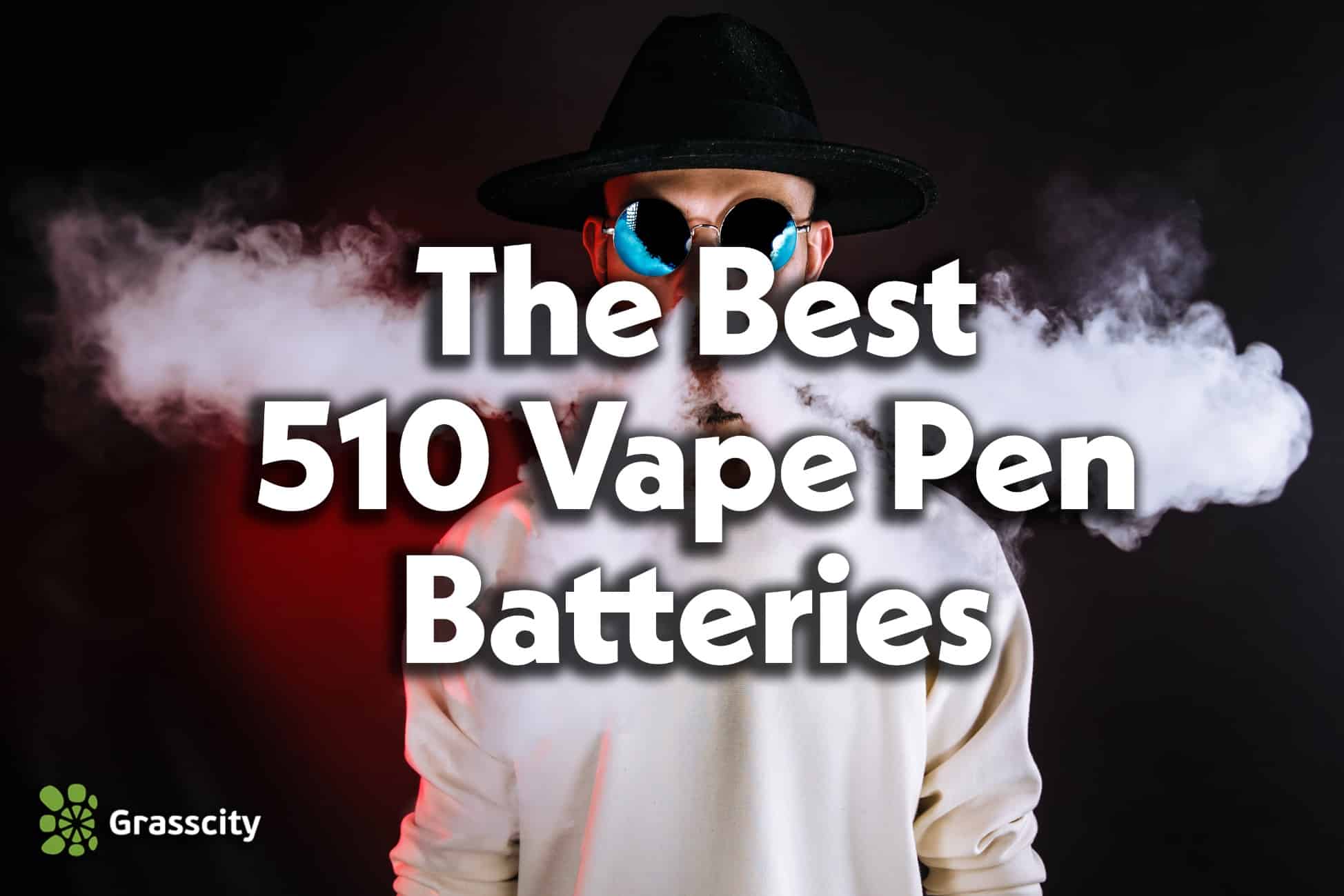 The Best 510 Threaded Vape Pen Batteries