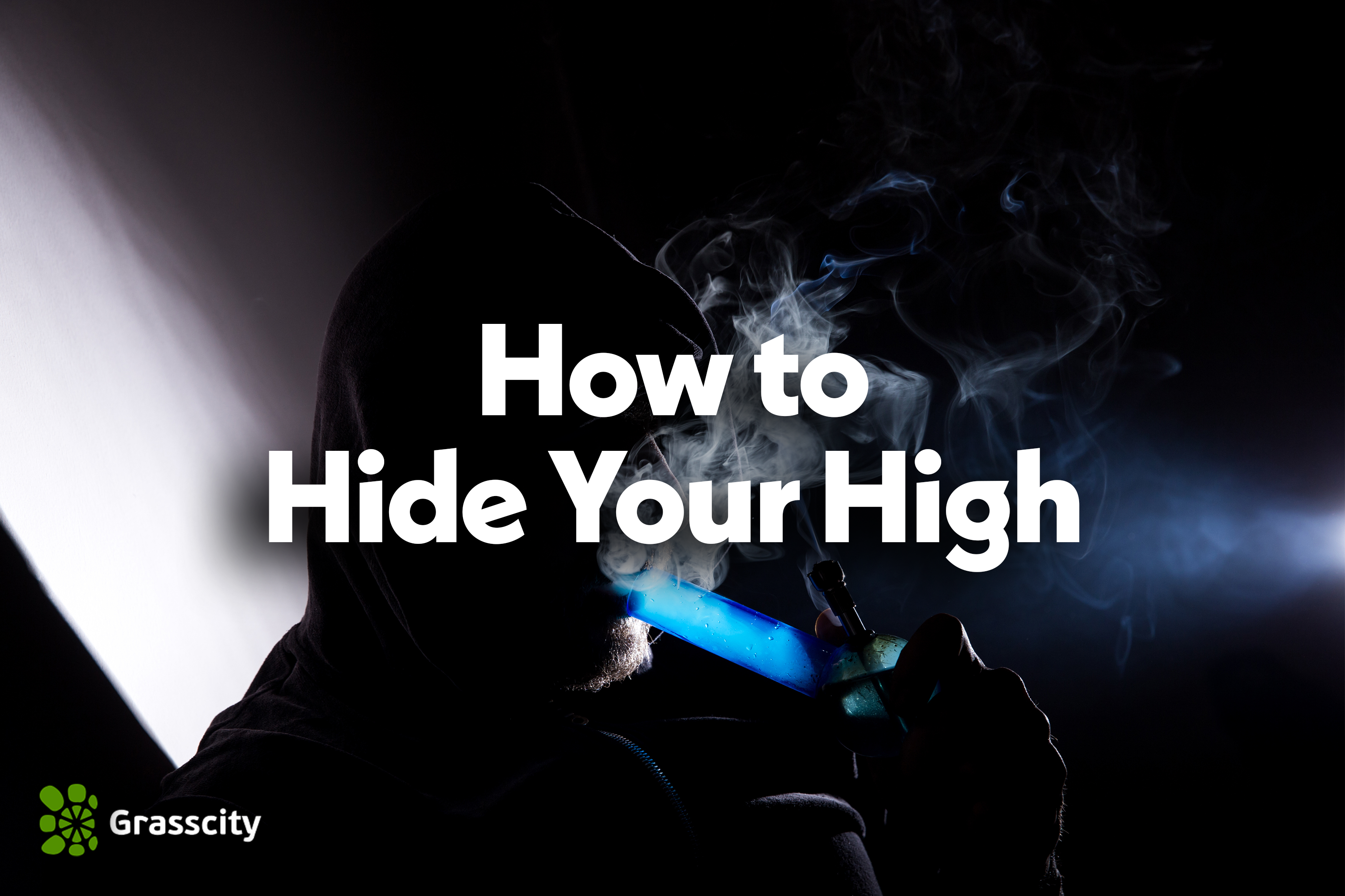 How To Hide Being High
